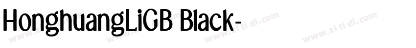 HonghuangLiGB Black字体转换